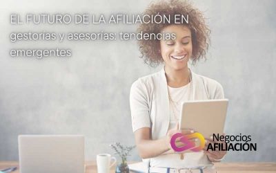 Afiliación en gestorías y asesorías: cómo optimizar tu sitio web para aumentar las conversiones